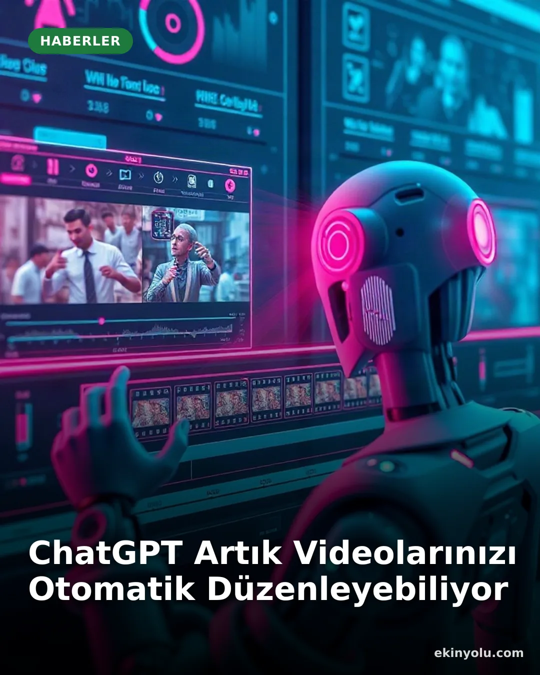 ChatGPT Artık Videolarınızı Otomatik Düzenleyebiliyor