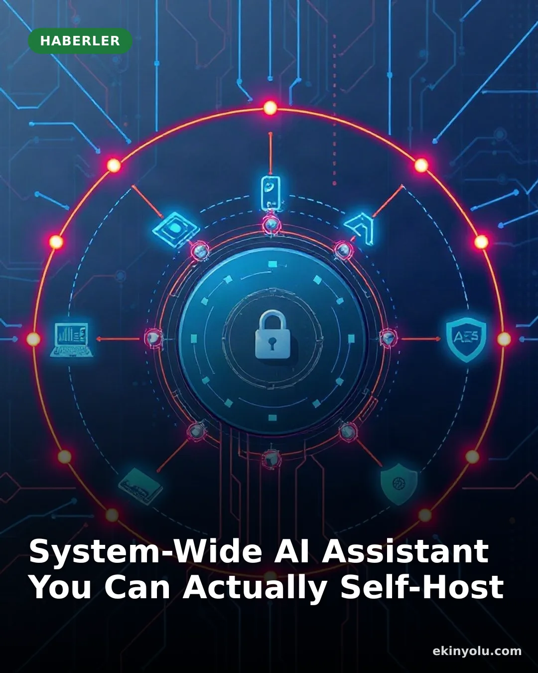 System-Wide AI Assistant You Can Actually Self-Host