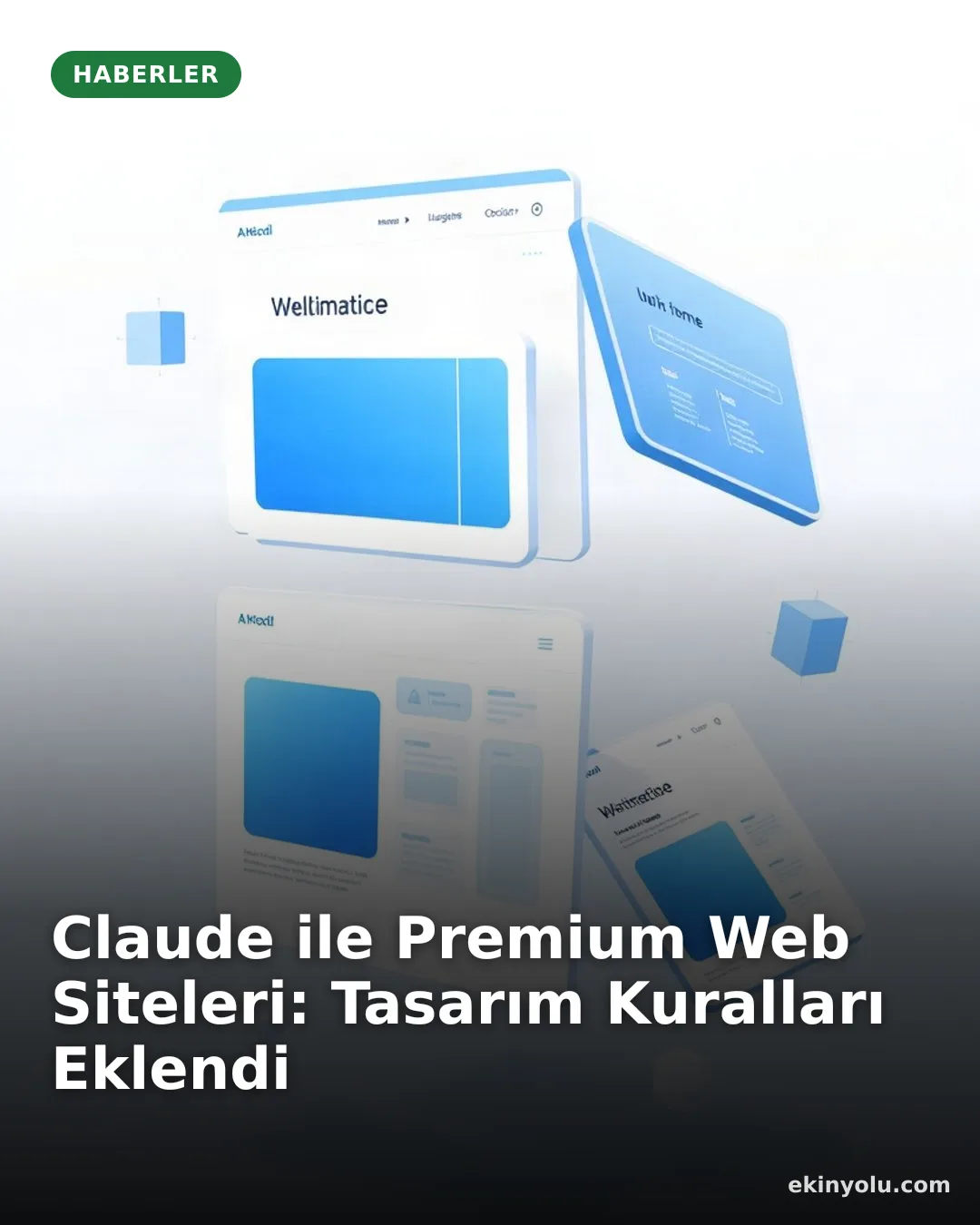 Claude ile Premium Web Siteleri: Tasarım Kuralları Eklendi